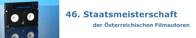 46. Staatsmeisterschaft der Österreichischen Filmautoren